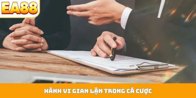 Hành vi gian lận trong cá cược